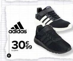 adidas  30%9  99  La pare 