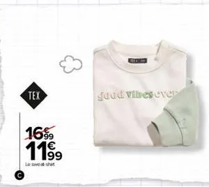 tex  16%9 119⁹  le sweat shat  good vibes ever 