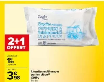 2+1  offert  vendu seul  199  le paquet  les 3 pour  398  simply lingettes mull toallas multiusos multifunctionele salviette multiuso  lingettes multi-usages parfum citron simpl par 80  t 