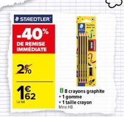 STAEDTLER  -40%  DE REMISE IMMEDIATE  2%  1€  Le lot  88 crayons graphite +1 gomme + 1 taille crayon Mine HB 