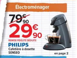 Électroménager  79%  2990  REMISE FIDÉLITÉ DÉDUITE  en page 2 