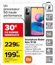 Un  processeur 5G haute performance  30€  DE REMISE IMMEDIATE  229%  19990  dont 0,02 € deco-participation  Dunite  Smartphone Redmi Note 10 5G  Processeur octo come jusqu'à 2.2 GHz  - Batterie 5000 m