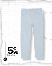 599  €  Le jegging 