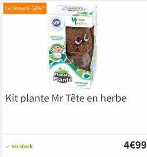 Le 2ème à -50%*  ✓ En stock  Planéte Plante  rigula  Kit plante Mr Tête en herbe  4€99 