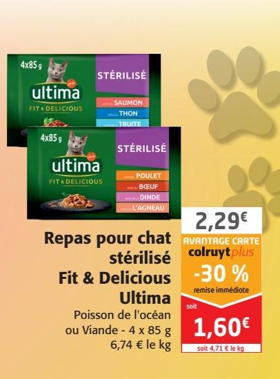 Repas pour chat stérilisé Fit et Délicious Ultima