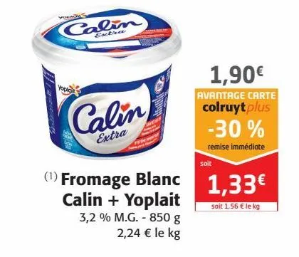 fromage  blanc calin  + yoplait 
