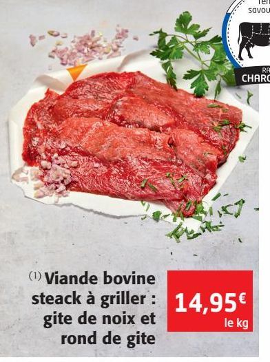 Viande bovine steack à griller gite de noix et rond de gite