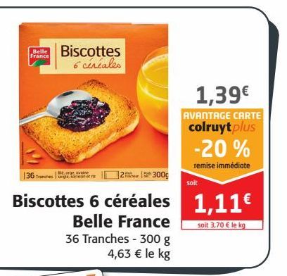 Biscottes 6 céreales Belle France