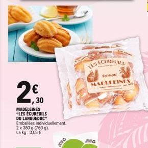 220  LES ÉCUREUILS  Spécialit MADELEINES 