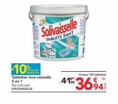 CARNET FRAME  -10%  Tablettes lave-vaisselle 5 en 1  Pour le co SOLIVAISSELLE  Solivaisselle  TABLETS 5en1  41%  le sau 150 tablettes  3694 