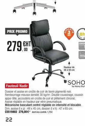 prix promo  279.ht  ент  an  w  ans  hauteur de 38 à 50 cm  8h  fauteuil nadir  dossier et assise en croûte de cuir de bovin pigmenté noir. rembourrage mousse densité 30 kg/m². double coussinage, cous