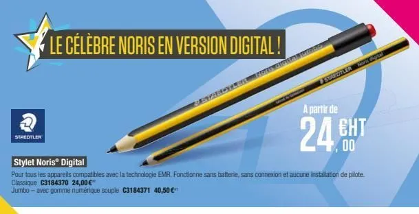 staedtler  le célèbre noris en version digital!  stylet noris digital  pour tous les appareils compatibles avec la technologie emr. fonctionne sans batterie, sans connexion et aucune installation de p