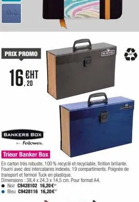 prix promo  16.ht  20  bankers box fellowes  trieur banker box  en carton très robuste, 100% recyclé et recyclable, finition brillante. fourni avec des intercalaires indexés. 19 compartiments. poignée