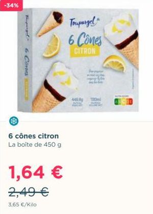 -34%  Timpargel- & Cones W  6 cônes citron La boîte de 450 g  1,64 €  2,49 €  3,65 €/Kilo  Toupargel 6 Cônes  CITRON  4488 