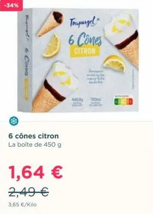 -34%  timpargel- & cones w  6 cônes citron la boîte de 450 g  1,64 €  2,49 €  3,65 €/kilo  toupargel 6 cônes  citron  4488 