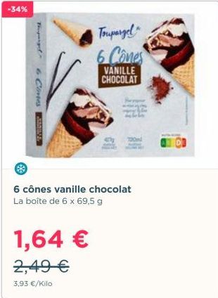 -34%  Trupargel  Toupargel  6 Cônes  VANILLE CHOCOLAT  1,64 € 2,49 €  3,93 €/Kilo  any  720  6 cônes vanille chocolat La boîte de 6 x 69,5 g 