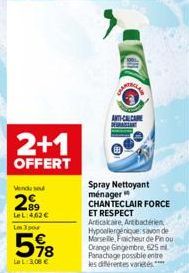 2+1  OFFERT  Venda se  299  LeL: 4,62 €  Les 3 por  5%8  La L: 3,08 €  ARCLAY  ANTI-CALCARE  EXPANTAR  Spray Nettoyant ménager  CHANTECLAIR FORCE ET RESPECT  Anticalcare, Antibacterien Hypoallergéniqu