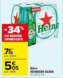 -34%  DE REMISE IMMÉDIATE  7%  Le L: 2,55 €  505  LeL: 168 €  12 PACK  NOUVEAU  SINCE  www  Heine  SILVER  Bière HEINEKEN SILVER 12x25 cl 4% 