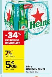 -34%  DE REMISE IMMÉDIATE  765  LeL: 255 €  5%  LeL: 168€  12 PACK  NOUVEAU  SINCE  ****  Heine  SILVER  Bière HEINEKEN SILVER 12x25,4% 