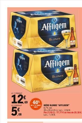 Nyn  LE PRODUIT  12%  LE2PRODUIT  5€  ,08  ,69 -60%  Affligem  BLONDE  New  Affligem  BLONDE  N  