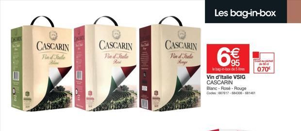 CARIN  B  CASCARIN  Vin d'Italie Blane  DISCARI  1.  CASCARIN  Vin d'Italie  CASCARIN  Vin d'Italie Range  Les bag-in-box  95  le bag-in-box de 5 litres  Vin d'Italie VSIG CASCARIN  Blanc Rosé-Rouge C