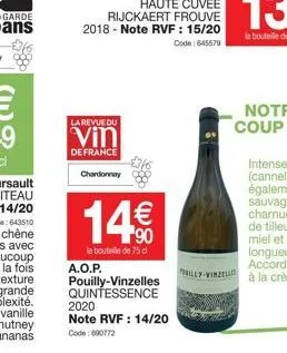 garde  ans  a.o.p.  la revue du  vin  de france  chardonnay  14€€€  la bouteille de 75 dl  pouilly-vinzelles quintessence  2020 note rvf : 14/20  code: 690772  illy-vinzelle 