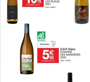 AB  Chenin Blanc  B  € 95  la bouteille de 75 cl  Silg  FOURITY LINE  A.O.P. Anjou DOMAINE DES HARDIÈRES  2020 Code: 518260 