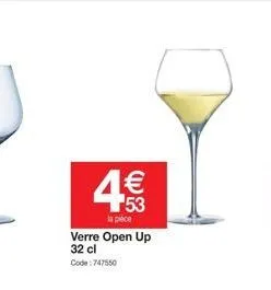 € 53  la piece  verre open up 32 cl code: 747550 