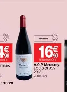 888  mercurey  live lay  pinot noir  16€  a.o.p. mercurey louis chavy 2018  code: 645576  8848  90  la bouteille de 75 cl 