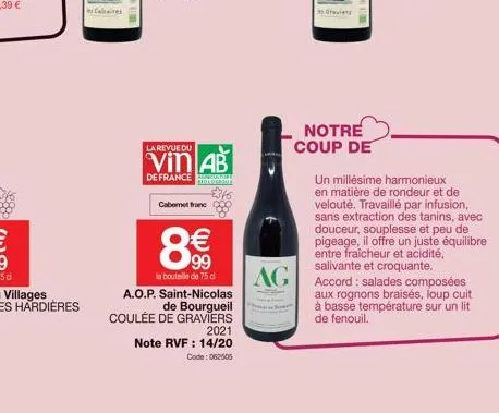 calaires  la revue du  vin ab  de france culina  selongue  cabernet franc  8  €  8  la bouteille de 75 d  a.o.p. saint-nicolas  de bourgueil coulée de graviers  2021  note rvf : 14/20  code: 062505  a