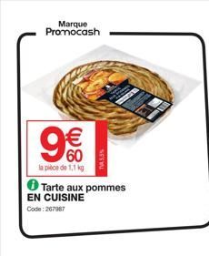 Marque Promocash  € 60  la pièce de 1,1 kg  Tarte aux pommes  EN CUISINE Code: 267987  