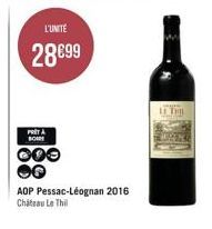 L'UNITE  28€99  PRITA BOIRE  AOP Pessac-Léognan 2016 Chateau Le Thil  LE THI  BURKI 