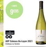 CONSERVER  CUMITE  9€95  AOP Coteaux-Du-Layon 2021  Château La Vanière 