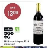 l'unité  13€99  conserver  000  aop pessac-léognan 2018 chateau espiat 