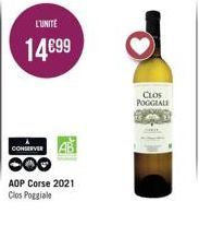 L'UNITE  14€99  CONSERVER  OOO  AOP Corse 2021  Clos Poggiale  CLOS POGGIALL 