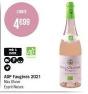 l'unité  4€99  pret a bore  aop faugères 2021 mas olivier esprit nature  mas olivier  tags 