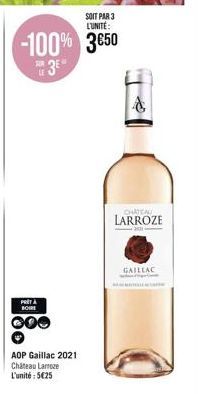 PRÊT À  BOIRE  SOIT PAR 3 L'UNITÉ:  -100% 3650  3E  AOP Gaillac 2021 Chateau Larroze L'unité: 5€25  CHATEAU  LARROZE  GAILLAC 