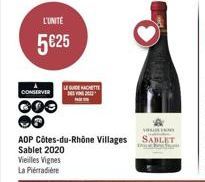 L'UNITÉ  5€25  CONSERVER  000  LEGEACHETTE  AOP Côtes-du-Rhône Villages Sablet 2020 Vieilles Vignes La Piérradière  SABLET 