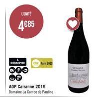 L'UNITÉ  4€85  CONSERVER OR Parks 2018  AOP Cairanne 2019 Domaine La Combe de Pauline  SEMAN  QURAKOINE 