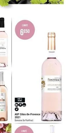 l'unite  6€50  prita  boire  o  aop côtes-de-provence 2021  domaine de pontfract  semaine  ponteract  cong 