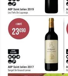 aop saint julien 2019 les fiefs de lagrange  l'unite  23€⁹0  dici as and  000  aop saint julien 2017 sarget de gruaud larse  sarget  se 