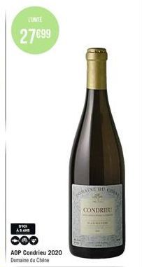 D'ICI ASANS  L'UNITE  27€99  AOP Condrieu 2020 Domaine du Chêne  POMAINE  DE  CONDRIEU  CREA 