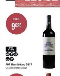 L'UNITÉ  9€25  D'ICI AS ANS  COO  ADP Haut-Médoc 2017 Closerie De Malescasse  MALLICAN  