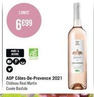 L'UNITE  6699  PRET A SOM  AOP Côtes-De-Provence 2021 Chateau Real Martin Cuvée Bastide 