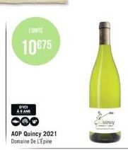 L'UNITE  10875  DICI ASAND  AOP Quincy 2021 Domaine De L'Epine  uincy 