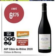 L'UNITE  6€75  PRITA BOIRE  demeter  GUIDEACHETTE  *F  AOP Côtes-du-Rhône 2020 Chateau de Manissy 