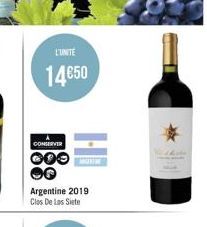 L'UNITÉ  14€50  CONSERVER  OOO  Argentine 2019 Clos De Los Siete  CH 