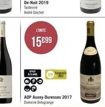 l'unité  15€99  dici à sams  000  burgunda 7000  aop auxey-duresses 2017 domaine delagrange  2017 