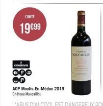 L'UNITÉ  19€99  CONSERVER  000  AOP Moulis-En-Médoc 2019 Chateau Maucaillou  MADCALLLOO 