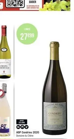 0  d'ici asans  l'unite  27€99  ange  aop condrieu 2020 domaine du chêne  sin  pomaine  de  condrieu  crea 